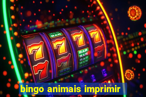 bingo animais imprimir